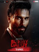 Watch Bloody Daddy (2023) HDRip  Tamil Full Movie Online Free