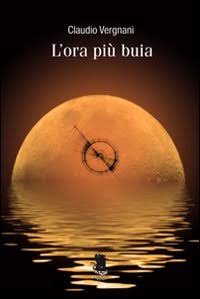 Claudio Vergnani - L'ora più buia (2011)