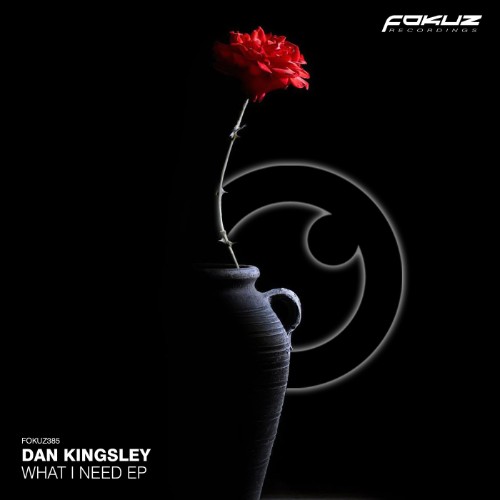 Dan Kingsley - What I Need EP (2026)