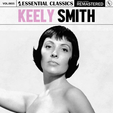 Keely Smith - Essential Classics, Vol. 655: Keely Smith (2024)
