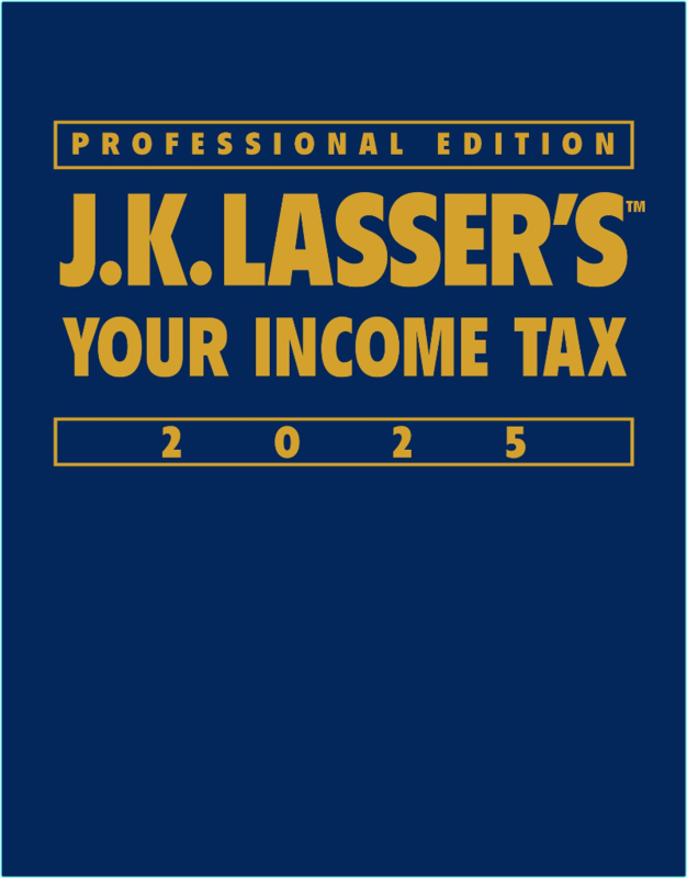 J K Lasser’s Your Income Tax 2025 Professional Edition