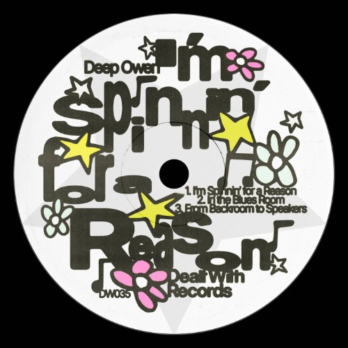 Deep Owen - I'm Spinnin' For A Reason (2026)