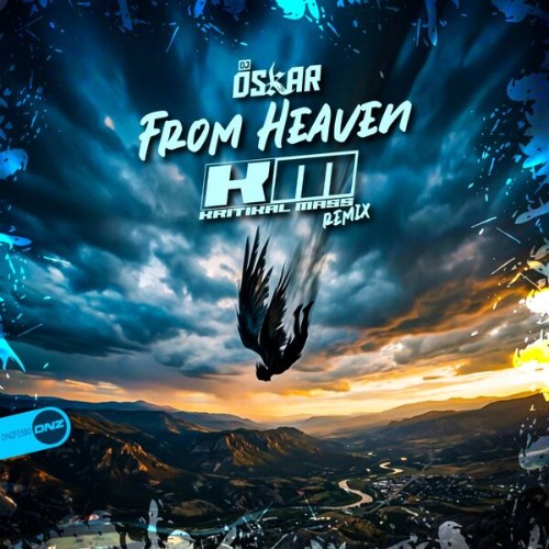 DJ Oskar - From Heaven (Kritikal Mass Remix) (2026) MP3