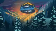 [Image: Grand-Mountain-Adventure-2.webp]