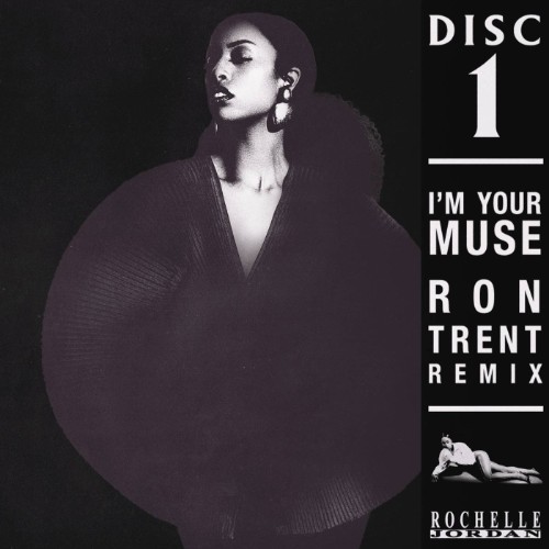 Rochelle-Jordan-Im-Your-Muse-Ron-Trent-R