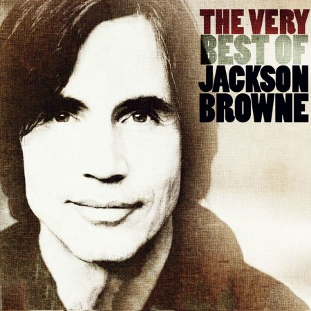 Jackson Browne - The Very Best Of Jackson Browne (2004)