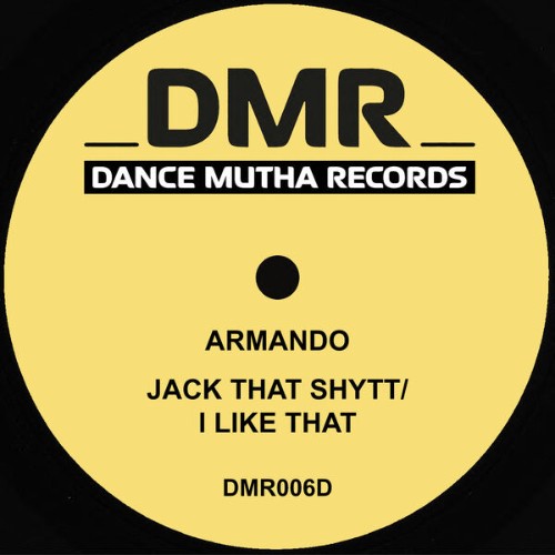 Armando-Jack-That-Shytt-x-I-Like-That-DM