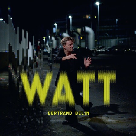 Bertrand Belin - Watt (2025)
