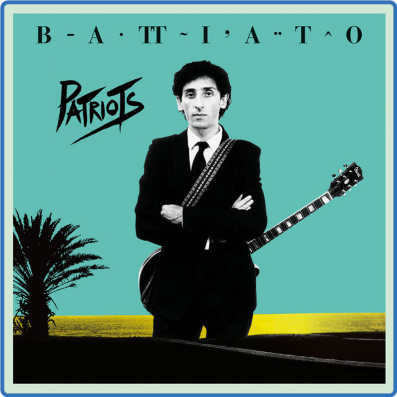 Franco Battiato - Patriots (Remastered  40th Anniversary Edition) (HD 24Bit, 1981) FLAC LossLess