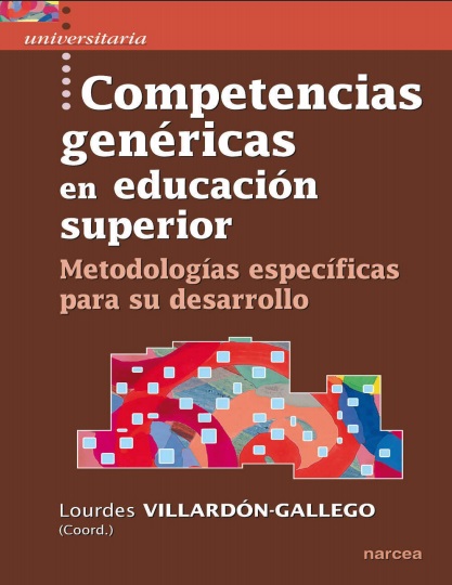 Competencias genéricas en educación superior - Lourdes Villardón-Gallego (PDF + Epub) [VS]