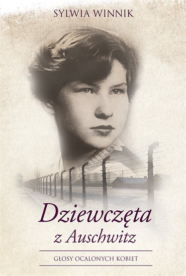Sylwia Winnik - Dziewczęta z Auschwitz (2018) [EBOOK PL]