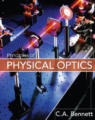 Principles of Physical Optics Principles of Physical Optics
