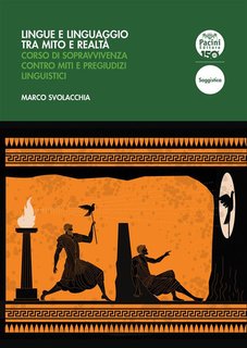 Marco Svolacchia - Lingue e linguaggio tra mito e realtà (2024)