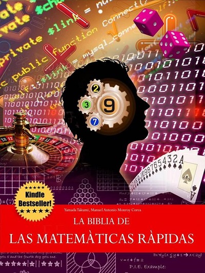 La Biblia de las Matemáticas Rápidas - Danilo Lapegna y Yamada Takumi (Multiformato) [VS]