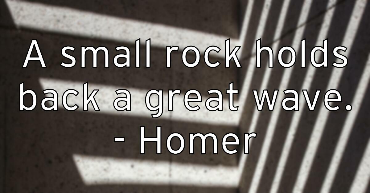 a-small-rock-holds-back-a-great-wave-homer