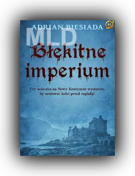 Adrian Biesiada - Błękitne imperium (2022)