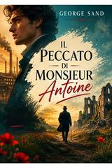 George Sand – Il peccato di monsieur Antoine (2026)