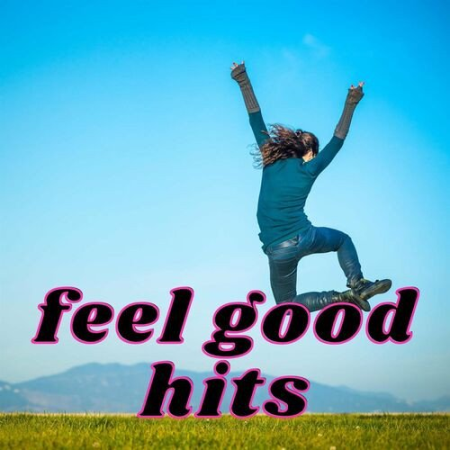 VA - Feel Good Hits (2023)