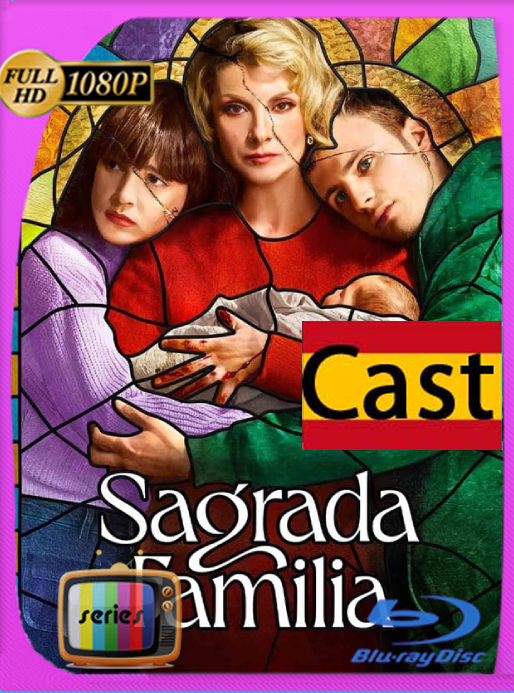 Sagrada familia (2022) Temporada 1 WEB-DL [1080p] Castellano [GoogleDrive]