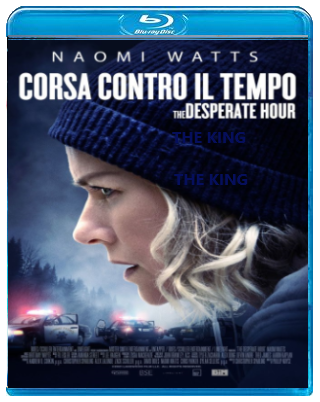 Corsa contro il tempo - The Desperate Hour (2021) FULL HD VU 1080p E-AC3+AC3 ITA DTS HD+AC3 ENG