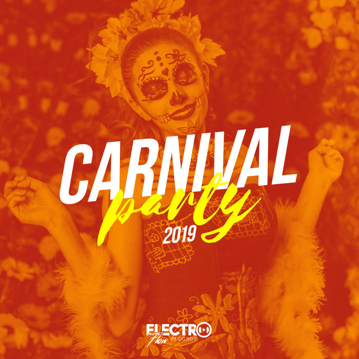 VA - Carnival Party 2019 (Best of Latin & Dance) (2019) .mp3 -320 Kbps