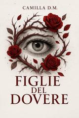 Camilla De Meda – Figlie del dovere (2025)