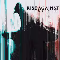 Wolves by Rise Against
