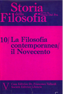 Mario Dal Pra - Storia della filosofia vol. 10. La filosofia contemporanea. Il Novecento (1975/78)