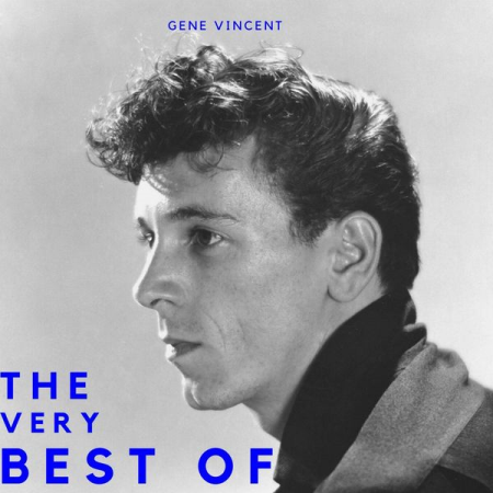 Gene Vincent - The Very Best of Gene Vincent (2020)