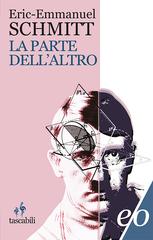 Eric-Emmanuel Schmitt – La parte dell’altro (2012)