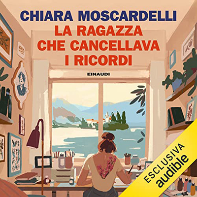 Chiara Moscardelli - La ragazza che cancellava i ricordi (2022) (mp3 - 128 kbps)