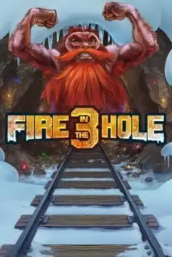 Fire in the Hole 3