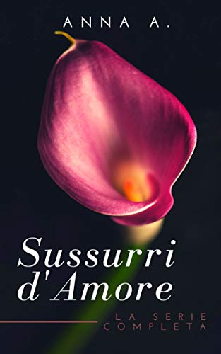 Anna A. – Sussurri d’amore (2020)