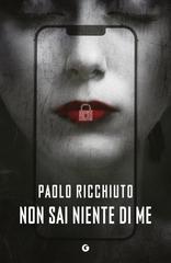 Paolo Ricchiuto – Non sai niente di me (2026)