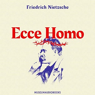Friedrich Nietzsche - Ecce homo. Jak się staje, czym się jest (2010)