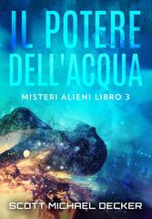 Scott Michael Decker – Il Potere dell’Acqua (2026)