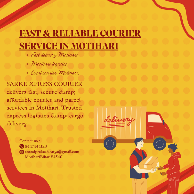 Fast Reliable Courier Service in Motihari
