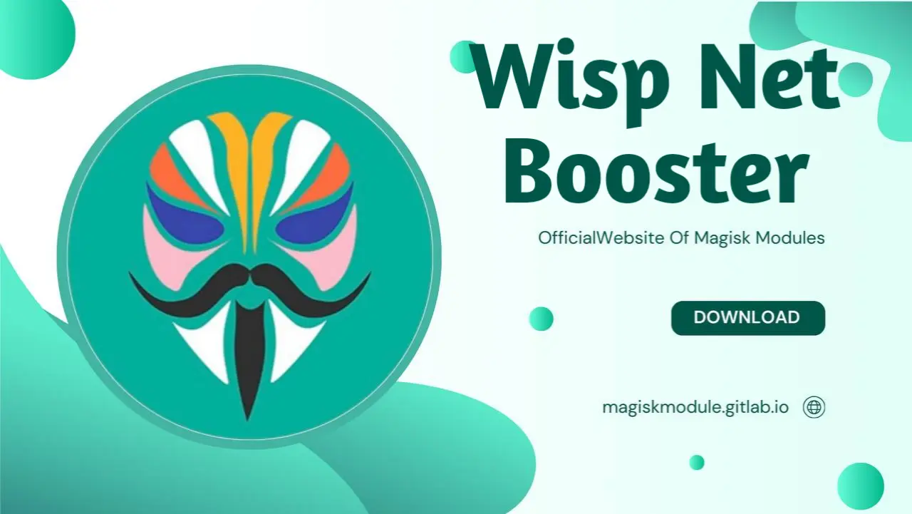 Wisp Net Booster Magisk Module