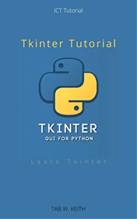 Tkinter Tutorial: Learn Tkinter Tkinter Tutorial: Learn Tkinter
