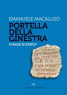 Emanuele Macaluso - Portella della Ginestra. Strage di Stato? (2018)