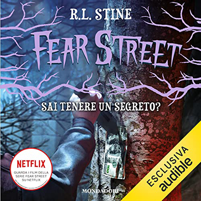 Robert L. Stine - Sai tenere un segreto? Fear Street (2022) (mp3 - 128 kbps)