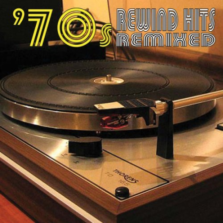 VA - 70s Rewind Hits Remixed (2008)