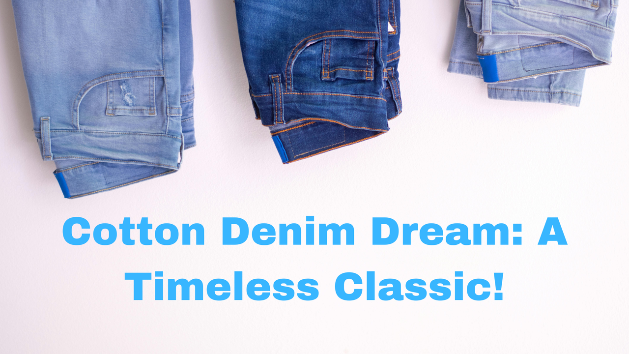 Cotton Denim Dream: A Timeless Classic