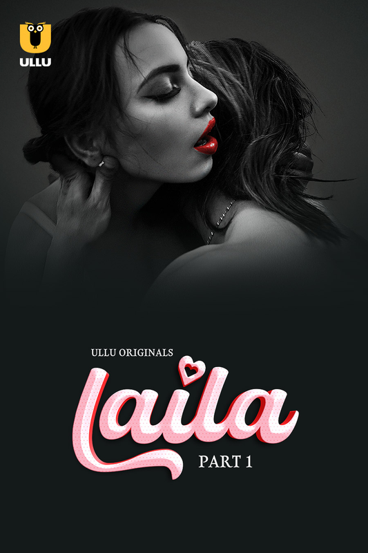  Laila (2024) UNRATED 720p HEVC HDRip S01 Part 1 Hot Web Series x265 AAC [400MB] Full Movie Download