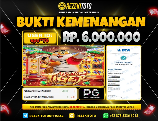 BUKTI KEMENANGAN 22 AGUSTUS 2025 FORTUNE TIGER 6 JUTA 