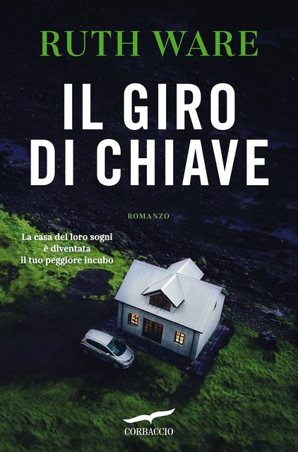 Ruth Ware – Il giro di chiave (2021)