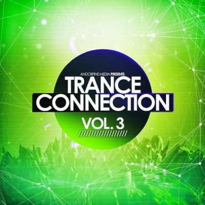 VA - Trance Connection Vol. 3 (2019)