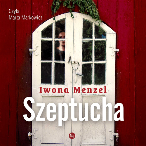 Iwona Menzel - Szeptucha (2023)