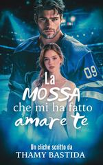 Thamy Bastida – La mossa che mi ha fatto amare te (2026)