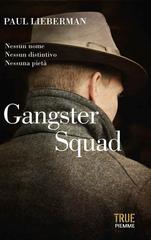 Paul Lieberman – Gangster Squad (2013)